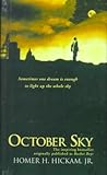 October Sky by Homer Hickam
