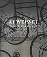 Ai Weiwei: Works Beijing 1993-2003