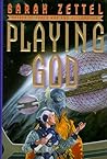 Playing God
