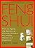 The Complete Illustrated Guide to Feng Shui