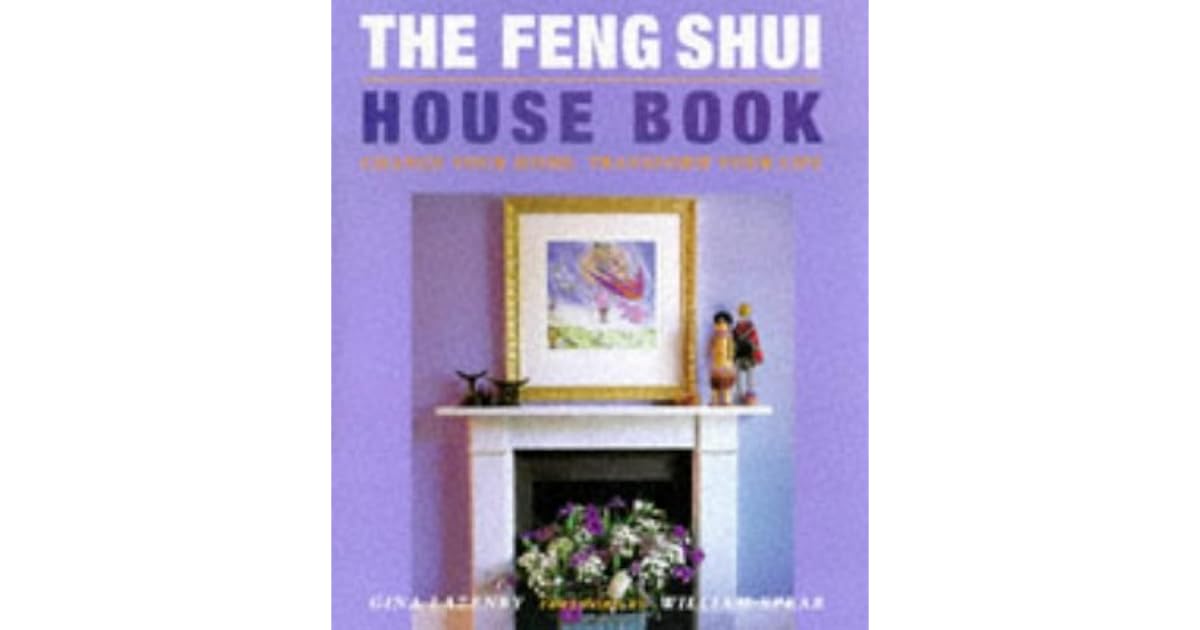 Feng Shui House Book by Gina Lazenby