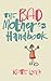 The Bad Mother's Handbook