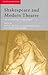 Shakespeare and Modern Theatre