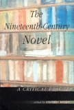 The Nineteenth-Century Novel: A Critical Reader (Paperback)