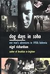 Dog Days in Soho:...