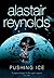 Pushing Ice by Alastair Reynolds