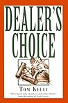 Dealer's Choice Dealer's Choice