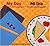 My Day/ Mi Dia: A Book in Two Languages/ Un Libro en Dos Lenguas