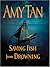 Saving Fish from Drowning by Amy Tan
