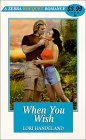 When You Wish (Zebra Bouquet Romances)