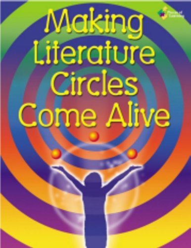 Making Literature Circles Come Alive: A Time-Saving Resource (Paperback)