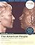 The American People: Creating a Nation and Society, Volume II, Primary Source Edition (Book Alone) (7th Edition)