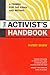 The Activist's Handbook: A Primer for the 1990s and Beyond