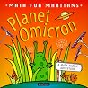 Planet Omicron (Math for Martains)