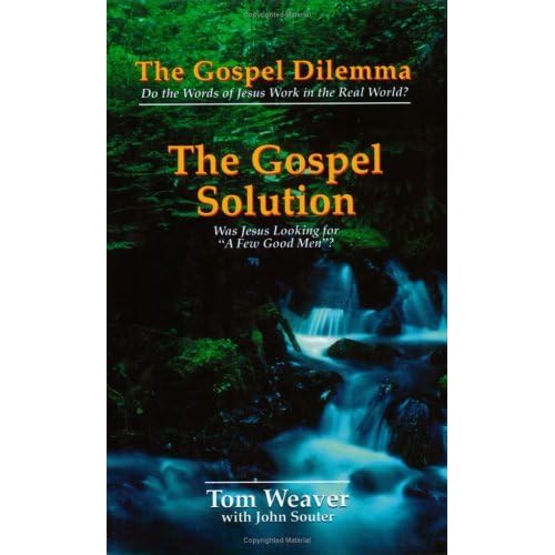 The Gospel Solution By Tom Weaver