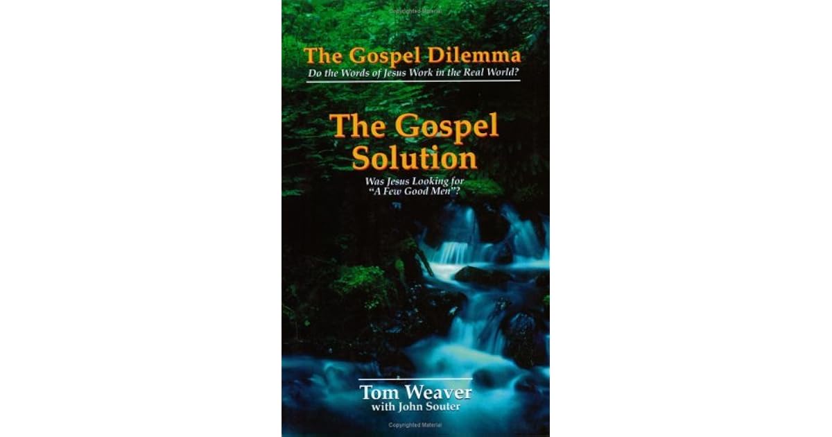 The Gospel Solution By Tom Weaver