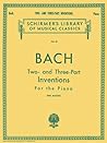 Bach Two- and Three-Part Inventions for the Piano #16 Schirmer's Library of Musical Classics Vol. 16)