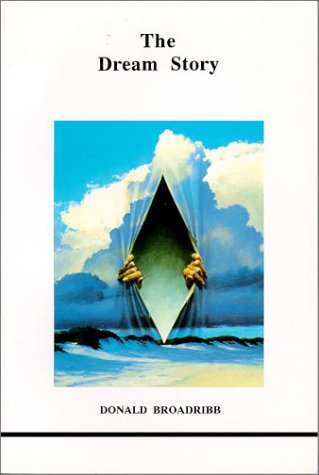 The Dream Story (Studies in Jungian Psychology by Jungian Analysts, 44)
