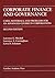 Corporate Finance and Governance: Cases, Materials, and Problems for an Advanced Course in Corporations (Law Casebook Series)