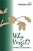 Why Vergil?: A Collection o...