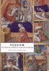 Requiem: The Medieval Monastic Cemetery in Britain