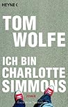 Ich bin Charlotte Simmons by Tom Wolfe