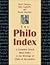 The Philo Index: A Complete Greek Word Index to the Writings of Philo of Alexandria (English and Ancient Greek Edition)