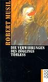 Die Verwirrungen des Zöglings Törleß by Robert Musil