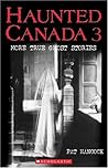 Haunted Canada 3 by Pat Hancock