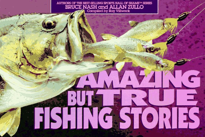 Amazing But True Fishing Stories (Paperback)