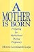 A Mother is Born: Preparing for Motherhood During Pregnancy