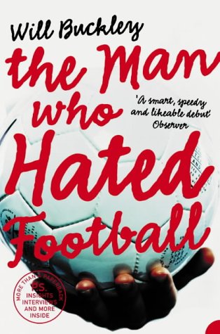The Man Who Hated Football (Paperback)