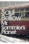 Mr. Sammler's Planet by Saul Bellow Mr. Sammler's Planet by Saul Bellow