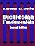 Die Design Fundamentals by J.R. Paquin
