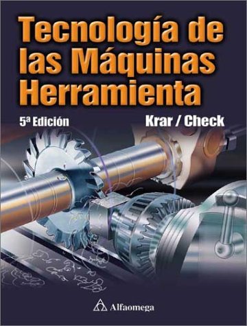 Tecnología de las máquinas herramienta (Paperback)