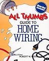 All Thumbs Guide to Home Wiring (All Thumbs Series)
