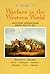 Warfare in the Western Worl...