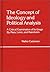 The Concept of Ideology and Political Analysis: A Critical Examination of Its Usage by Marx, Lenin, and Mannheim (Contributions in Philosophy)