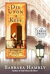 Die Upon a Kiss