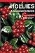 Hollies (Brooklyn Botanic Garden Record: Plants and Gardens)