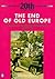 The End of Old Europe: The ...
