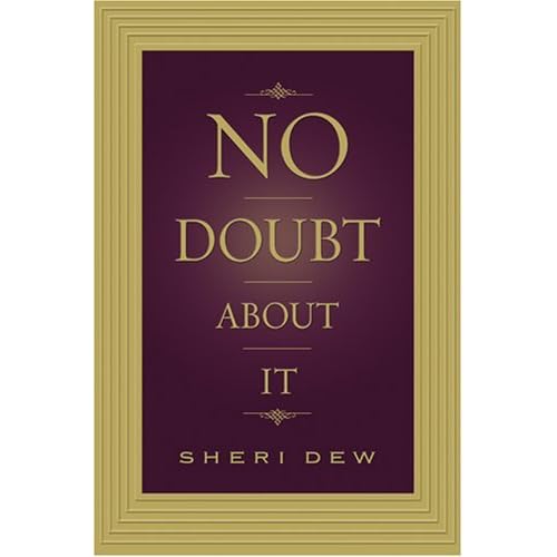 No Doubt About It by Sheri Dew — Reviews, Discussion, Lists