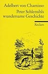 Peter Schlemihls wundersame Geschichte by Adelbert von Chamisso