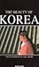 Beauty of Korea by Jai-Sik Suh