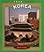 Korea (True Books-Geography: Countries)