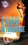 A Serpent in Turquoise (The Bone Hunters)