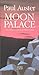Moon Palace by Paul Auster