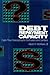 Debt Repayment Capacity: Cash Flow Forecasting for Borrowers & Lenders