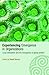 Experiencing Emergence in Organizations by Ralph D. Stacey