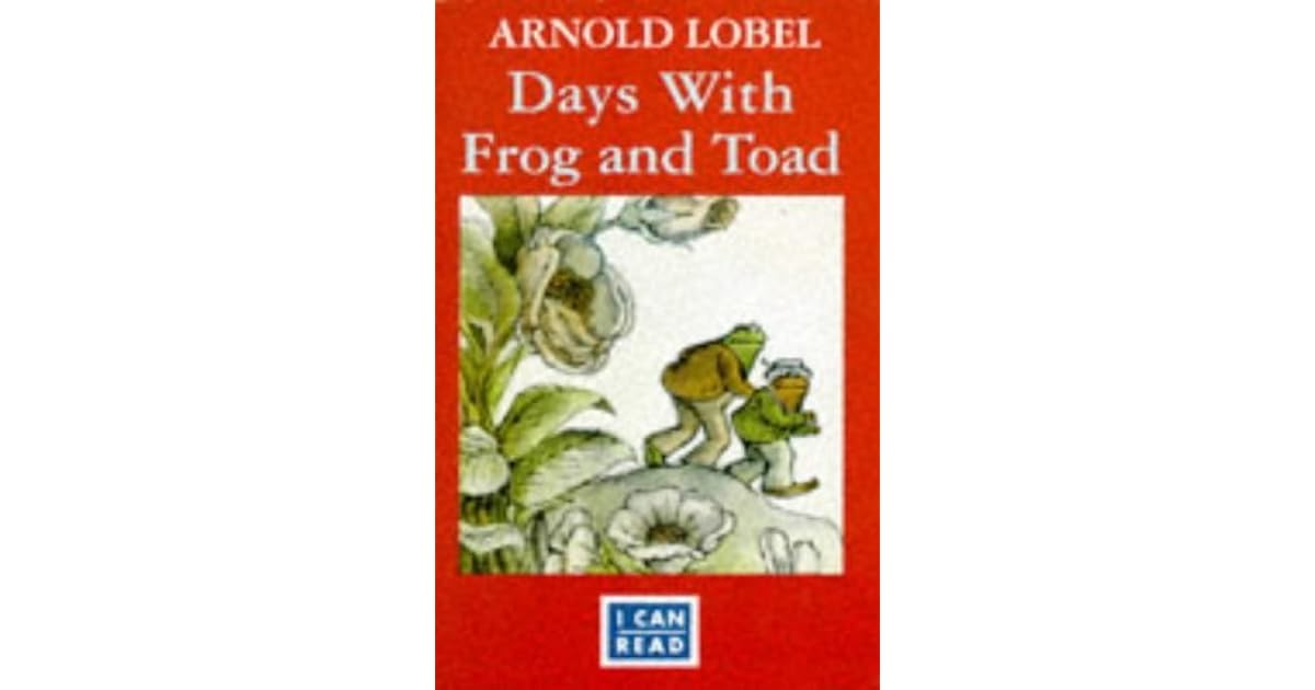Days With Frog And Toad by Arnold Lobel